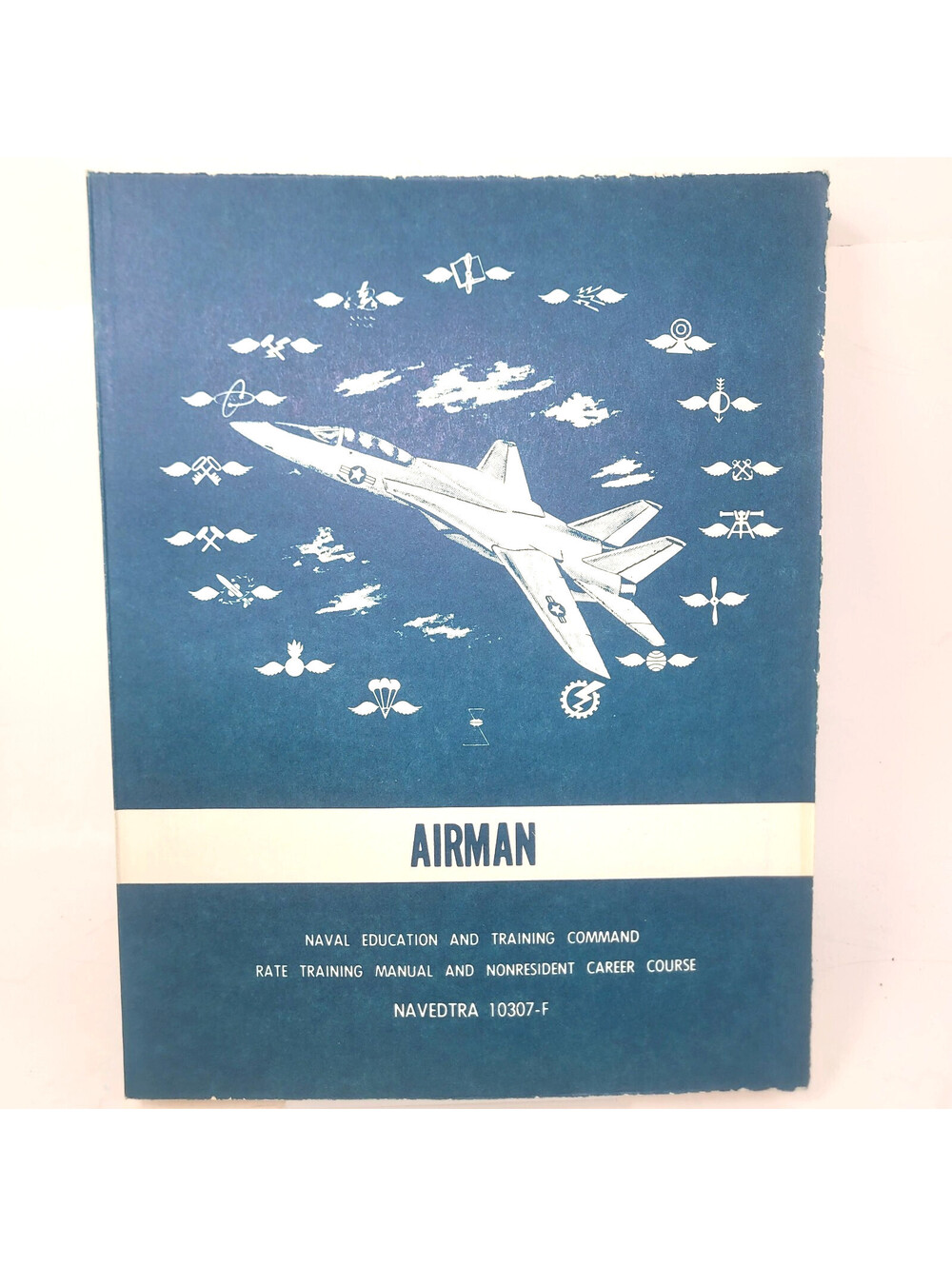 Vintage 1985 US NAVY Airman Rate Training Manual NAVEDTRA 10307-F F-14 Tomcat